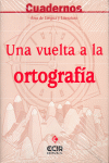 UNA VUELTA A LA ORTOGRAFIA-CUADERNO+SOLU