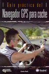 NAVEGADOR GPS PARA COCHE-GUIA PRACTICA