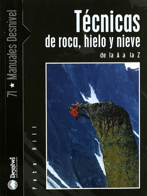 TECNICAS DE ROCA,HIELO Y NIEVE DE A-Z