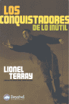 CONQUISTADORES DE LO INUTIL