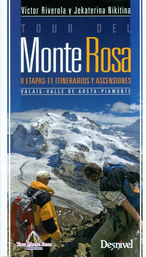 TOUR DEL MONTE ROSA.9 ETAPAS-11 ITINERARIOS Y ASCENSIONES