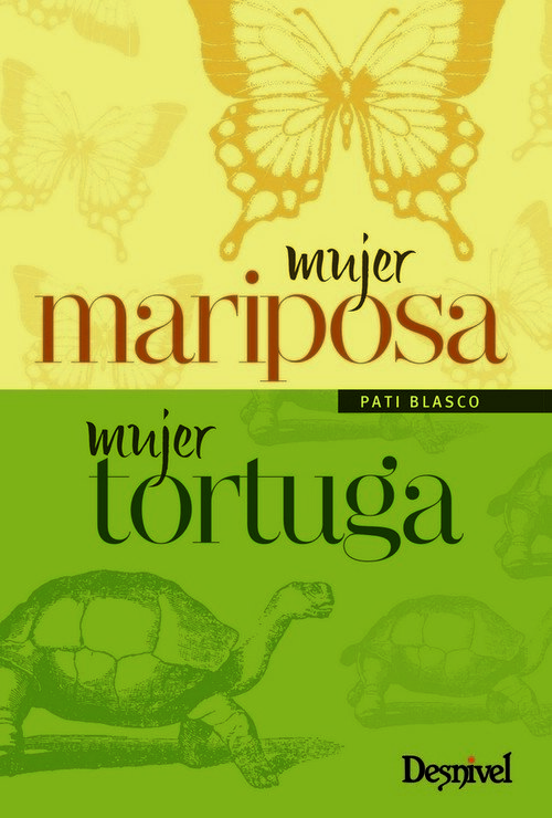 MUJER MARIPOSA,MUJER TORTUGA