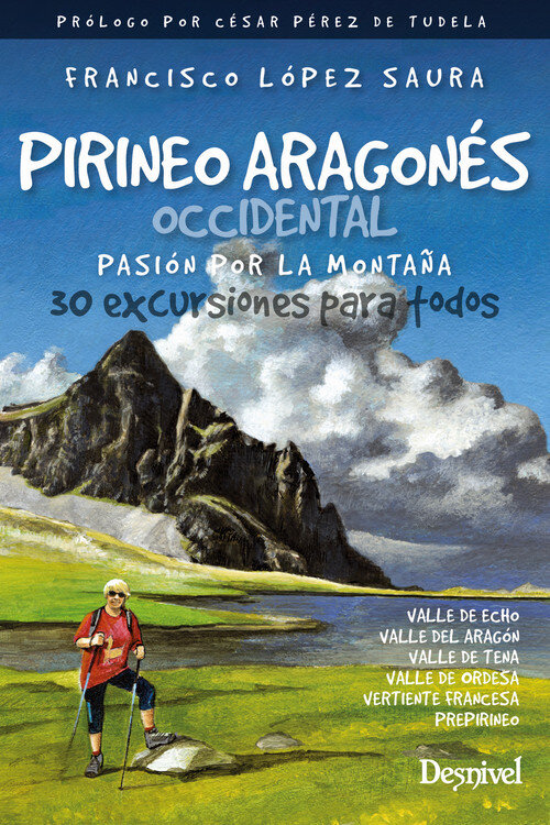 PIRINEO ARAGONES OCCIDENTAL, PASION POR LA MONTA�A