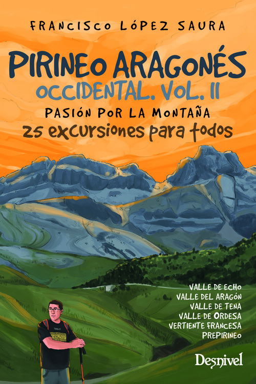 PIRINEO ARAGONES OCCIDENTAL, PASION POR LA MONTA�A