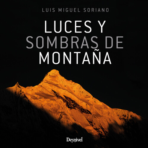 LUCES Y SOMBRAS DE MONTAA