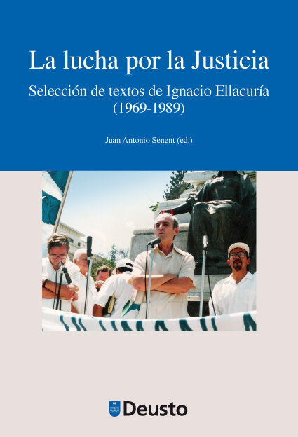 LUCHA POR LA JUSTICIA,LA-SELECCION DE TEXTOS DE IGNACIO ELLA