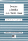 DERECHOS DEL MEDICO EN RELACION CLINICA