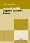 AUTORIA MEDIATA EN APARATOS ORGA.PODER