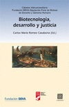 BIOTECNOLOGIA,DESARROLLO Y JUSTICIA