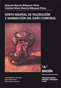 NUEVO MANUAL DE VALORACION Y BAREMACION DEL DA�O CORPORAL