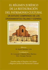 REGIMEN JURIDICO DE LA RESTAURACION DEL PATRIMONIO CULTURAL