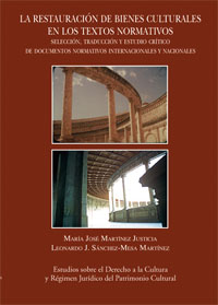 RESTAURACION BIENES CULTURALES EN TEXTOS NORMATIVOS,LA