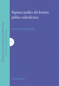 REGIMEN JURIDICO DEL DOMINIO PUBLICO RADIOELECTRICO .