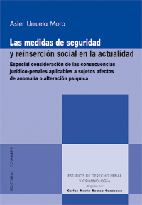 MEDIDAS DE SEGURIDAD Y REINSERCION SOCIAL EN LA ACTUALIDAD