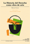 HISTORIA DEL DERECHO COMO OBRA DE ARTE,LA