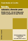 SUICIDIO,EUTANASIA Y DERECHO PENAL