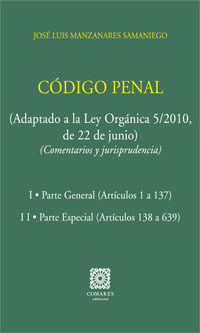CODIGO PENAL-2 TOMOS (ADAPT.LEY ORGANICA 5/2010 DE22 JUNIO)