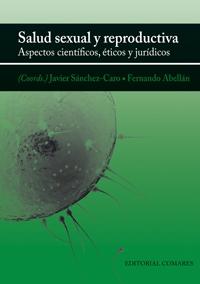 SALUD SEXUAL Y REPRODUCTIVA-ASPECTOS CIENTIFICOS,ETICOS Y JU