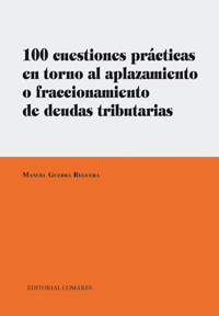 100 CUESTIONES PRACTICASEN TORNO APLAZ.O FRACC.DEUDAS TRIBUT