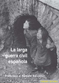 LARGA GUERRA CIVIL ESPA�OLA,LA