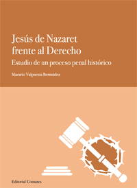 JESUS DE NAZARET FRENTE AL DERECHO