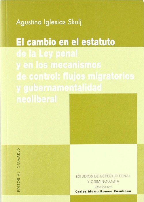 CAMBIO EN EL ESTATUTO DE LA LEY PENAL Y EN LOS MECANISMOS DE