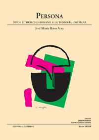 PERSONA,DESDE DERECHO ROMANO TEOLOGIA CRISTIANA