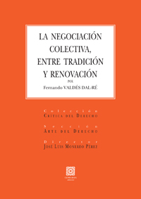 NEGOCIACION COLECTIVA ENTRE TRADICION Y RENOVACION,LA