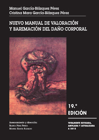 NUEVO MANUAL DE VALORACION Y BAREMACION DEL DA�O CORPORAL-19