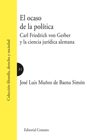OCASO DE LA POLITICA,EL-CARL FRIEDRICH VON GERBER Y LA CIENC