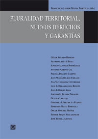 PLURALIDAD TERRITORIAL, NUEVOS DERECHOS Y GARANTIAS.