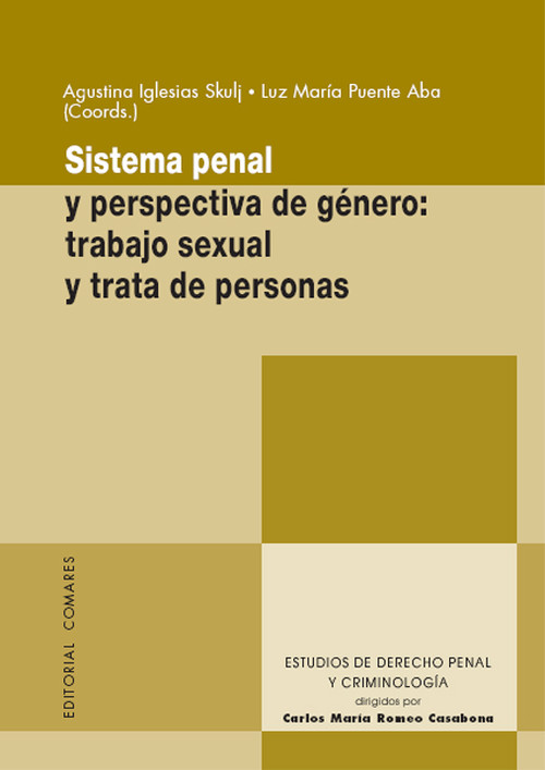 SISTEMA PENAL Y PERSPECTIVA DE GENERO:TRABAJO SEXUAL Y TRAT