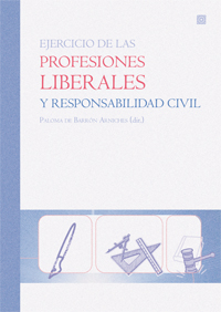 EJERCICIO DE LAS PROFESIONES LIBERALES Y RESPONSABILIDAD CI