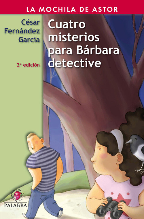 CUATRO MISTERIOS PARA BARBARA DETECTIVE MOCHILA DE ASTOR 29