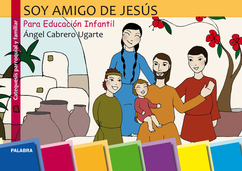 SOY AMIGO DE JESUS CATEQUESISI FAMILIAR +CD PALREL29EP