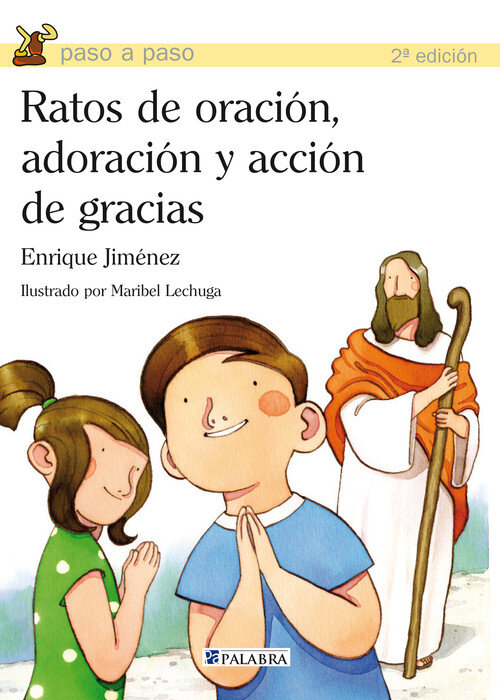RATOS DE ORACION ADORACION Y ACCION DE GRACIAS