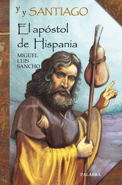 YO SOY SANTIAGO EL APOSTOL DE HISPANIA YO SOY