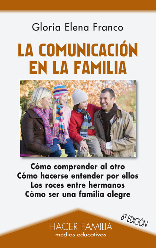 COMUNICACION EN LA FAMILIA,LA
