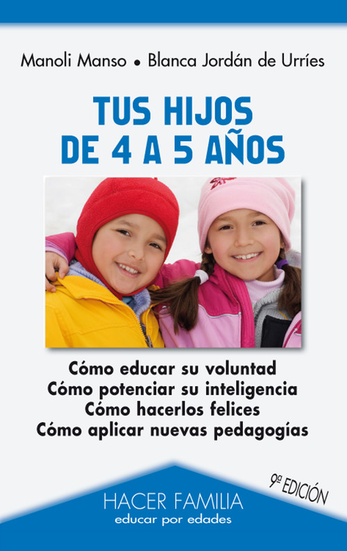 TUS HIJOS DE 4 A 5 A�OS 9�ED.