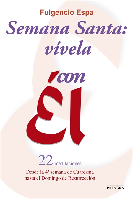 SEMANA SANTA VIVELA CON EL