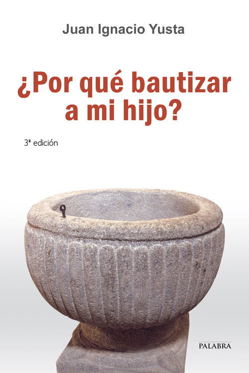 POR QUE BAUTIZAR A MI HIJO?