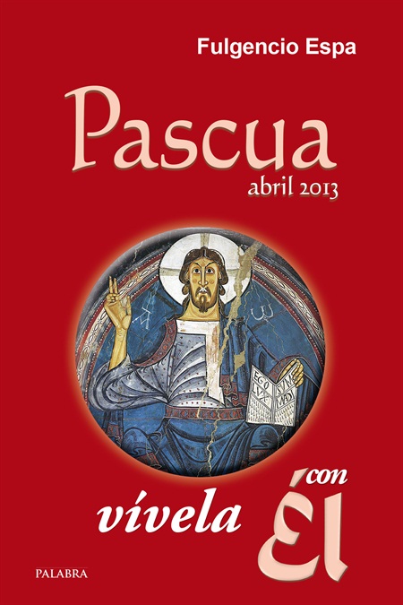 PASCUA ABRIL 2013 VIVELA CON EL