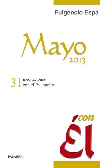 MAYO 2013 CON EL