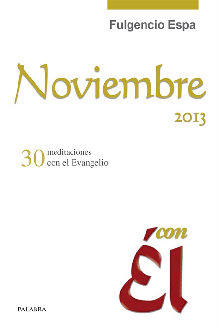 NOVIEMBRE 2013 CON EL