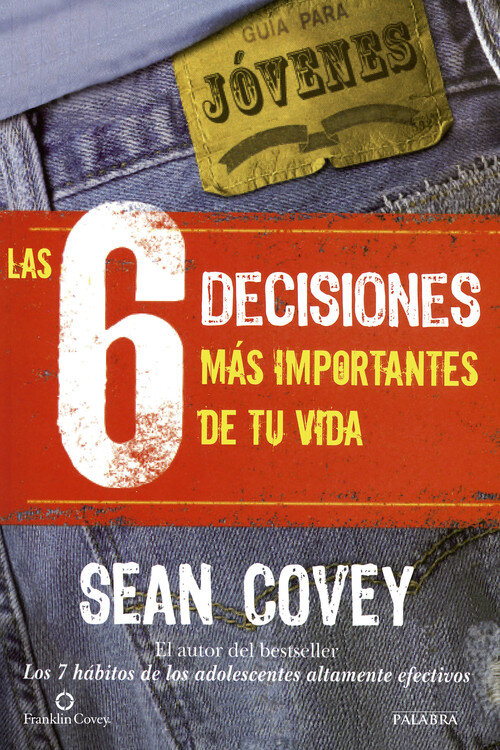 6 DECISIONES MAS IMPORTANTES DE TU VIDA,LAS