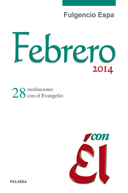 FEBRERO 2014 CON EL