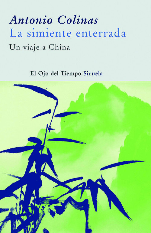 SIMIENTE ENTERRADA,LA UN VIAJE A CHINA