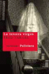 TERCERA VIRGEN,LA