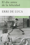 DIA ANTES DE LA FELICIDAD