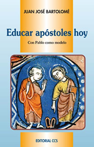 EDUCAR APOSTOLES HOY